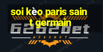 soi kèo paris saint germain