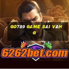 Go789 Game Bài Vàng