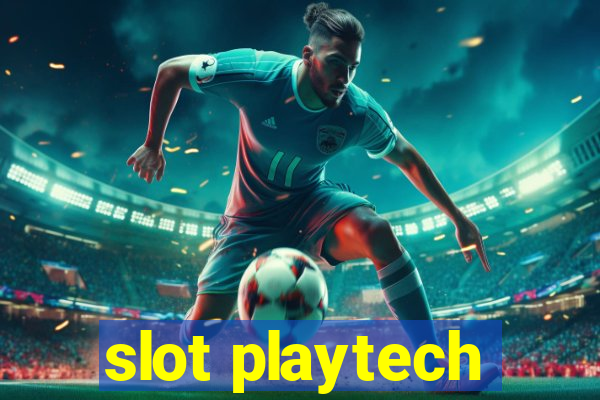 slot playtech