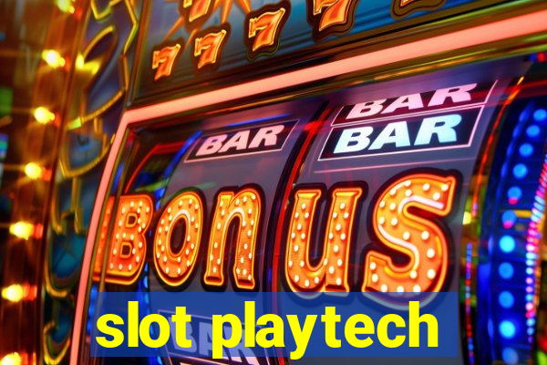 slot playtech