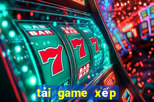 tải game xếp bài theo thứ tự