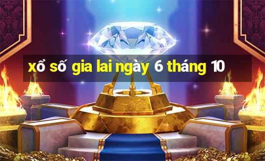 xổ số gia lai ngày 6 tháng 10