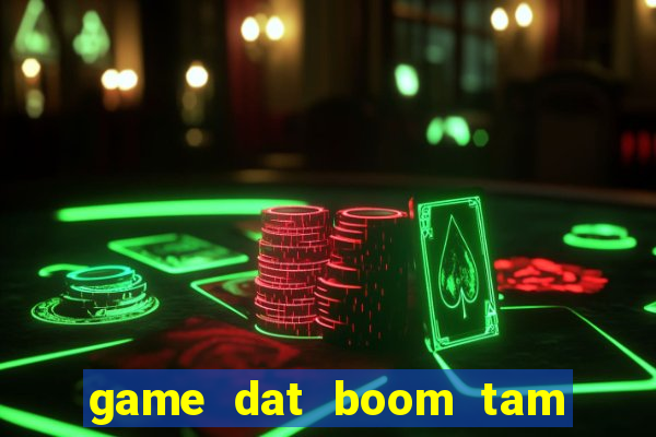 game dat boom tam quoc 2 nguoi