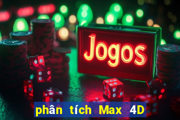 phân tích Max 4D ngày 30