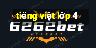 tiếng việt lớp 4