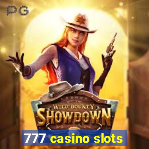 777 casino slots