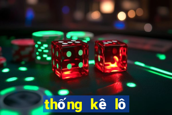 thống kê lô gan chưa về