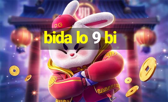 bida lo 9 bi