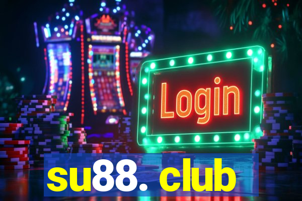 su88. club