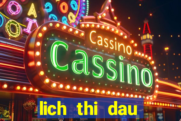 lich thi dau seagame 32