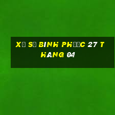 xổ số bình phước 27 tháng 04