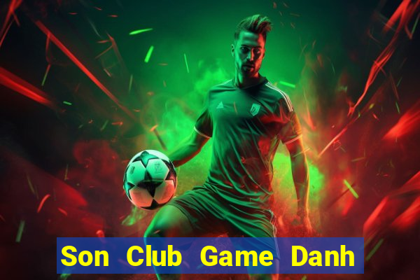 Son Club Game Danh Bai 3C