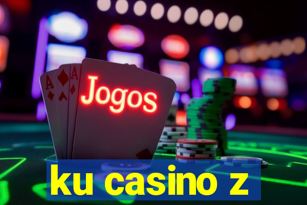 ku casino z