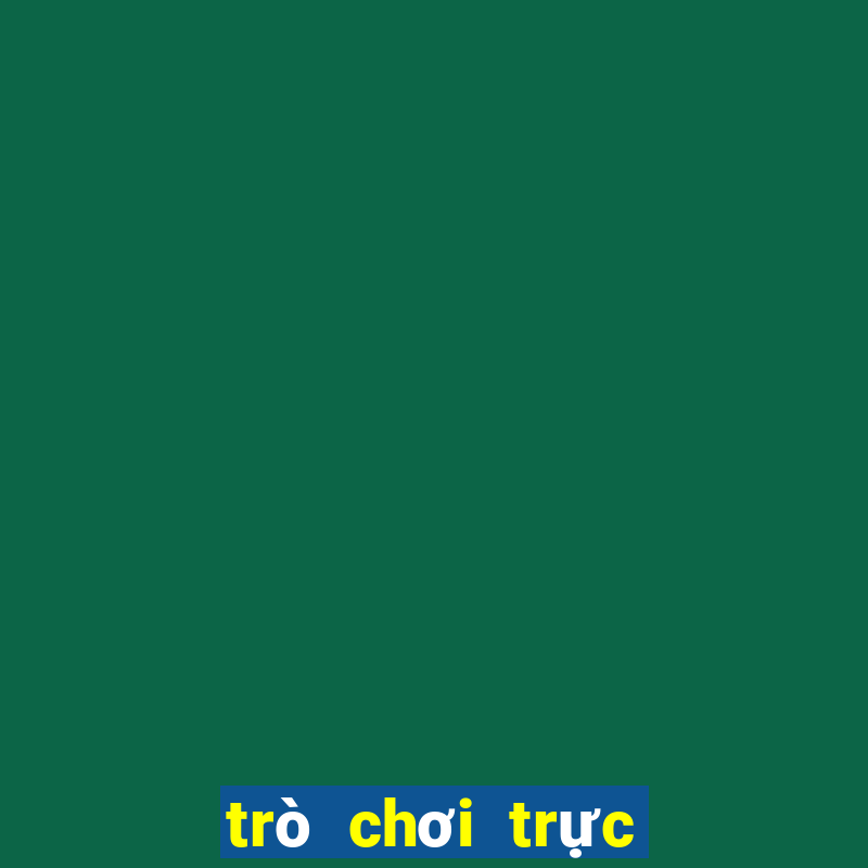 trò chơi trực tuyến sòng bạc