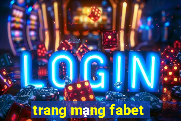 trang mạng fabet