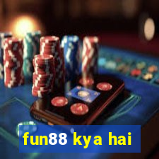 fun88 kya hai