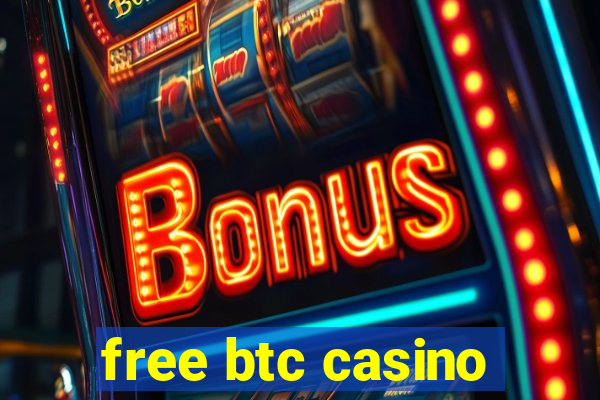 free btc casino