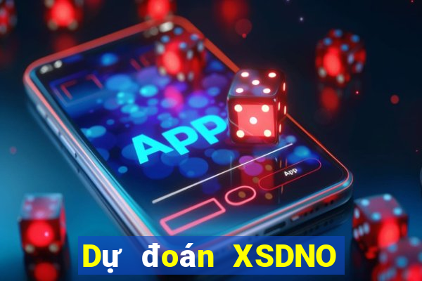 Dự đoán XSDNO ngày 2