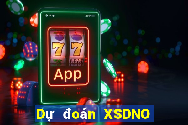 Dự đoán XSDNO ngày 2