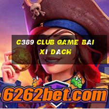 C389 Club Game Bài Xì Dách