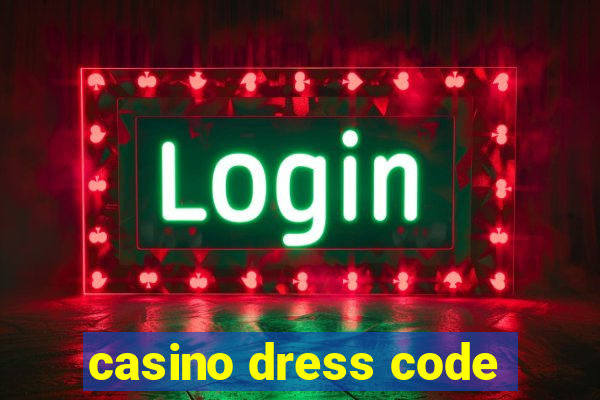 casino dress code