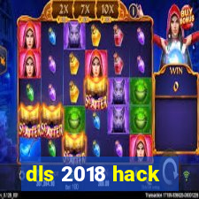 dls 2018 hack