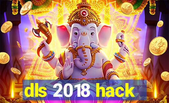 dls 2018 hack