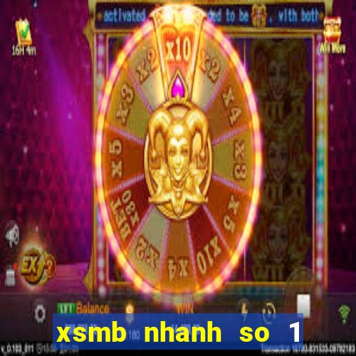 xsmb nhanh so 1 viet nam