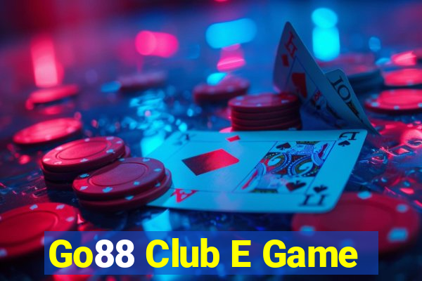 Go88 Club E Game