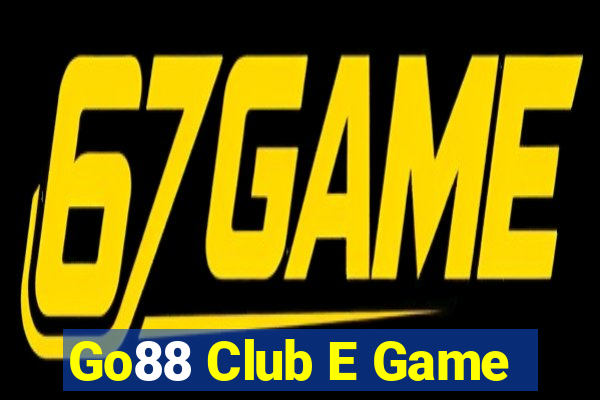 Go88 Club E Game