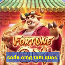 code omg tam quoc