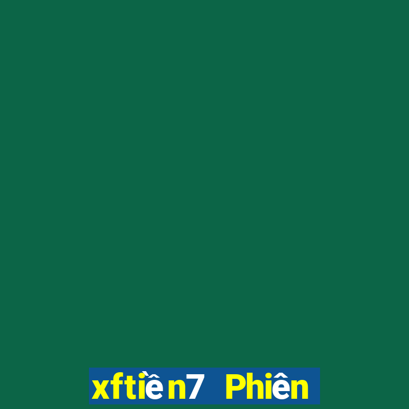 xftiền7 Phiên bản web