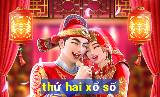 thứ hai xổ số