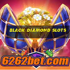 black diamond slots