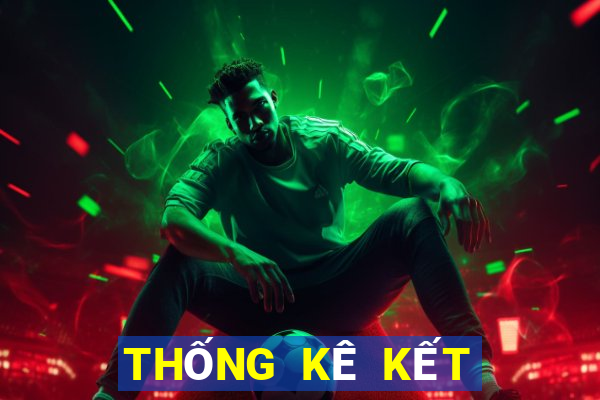 THỐNG KÊ KẾT QUẢ XSLA Thứ 2