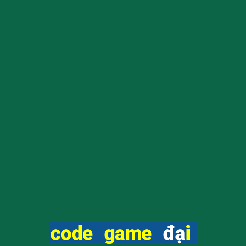 code game đại hải trình