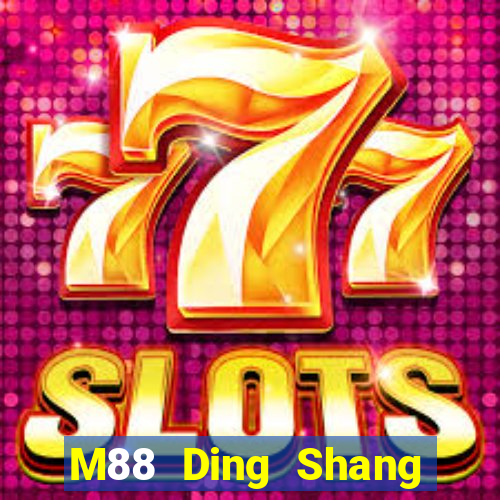 M88 Ding Shang game bài