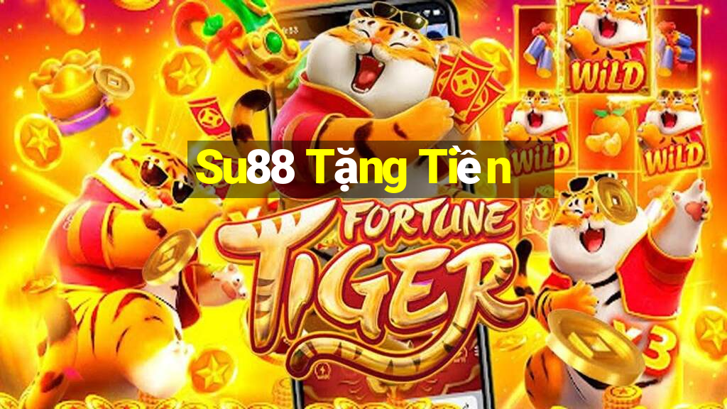 Su88 Tặng Tiền