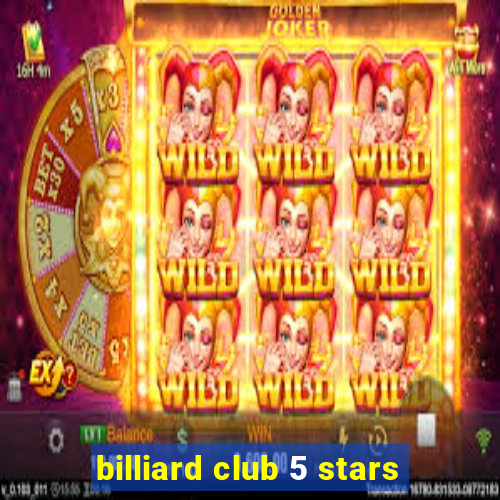 billiard club 5 stars