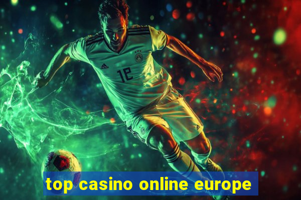 top casino online europe