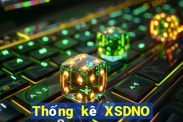 Thống kê XSDNO ngày 28