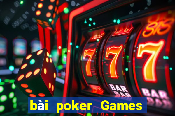 bài poker Games Tải về miễn phí