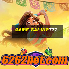 game bai vip777