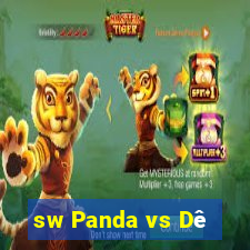 sw Panda vs Dê