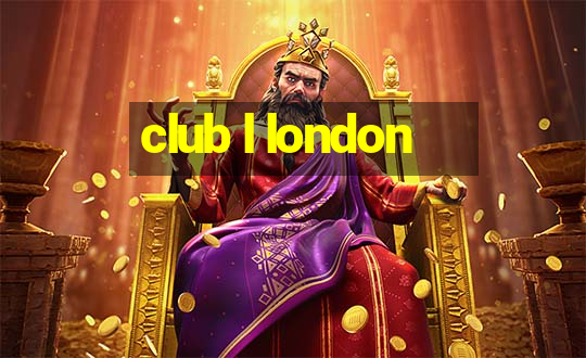 club l london