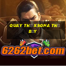 Quay thử XSQNA thứ bảy