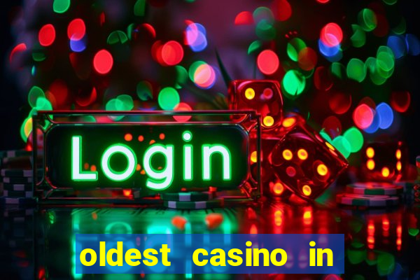 oldest casino in las vegas