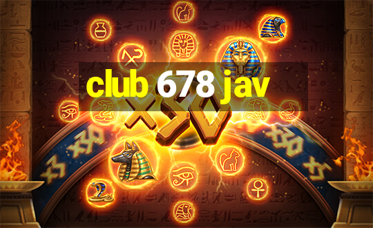 club 678 jav