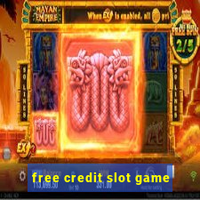 free credit slot game