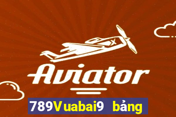 789Vuabai9 bảng điện tử